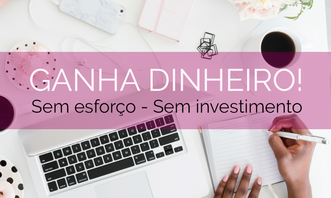 Ganhar dinheiro facilmente